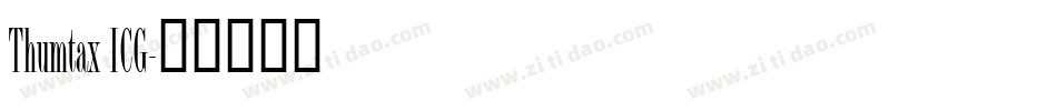 Thumtax ICG字体转换